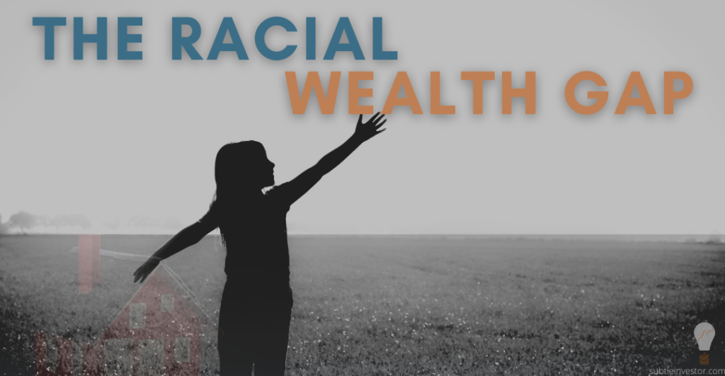 racial wealth gap